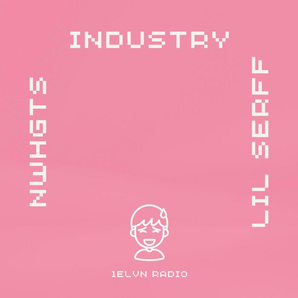Industry (feat. nwhgts) (Explicit)