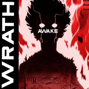 收聽Awake的Wrath (Explicit)歌詞歌曲