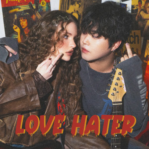 Listen to Love hater (Explicit) song with lyrics from Mariia