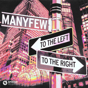 ManyFew的專輯To The Left To The Right