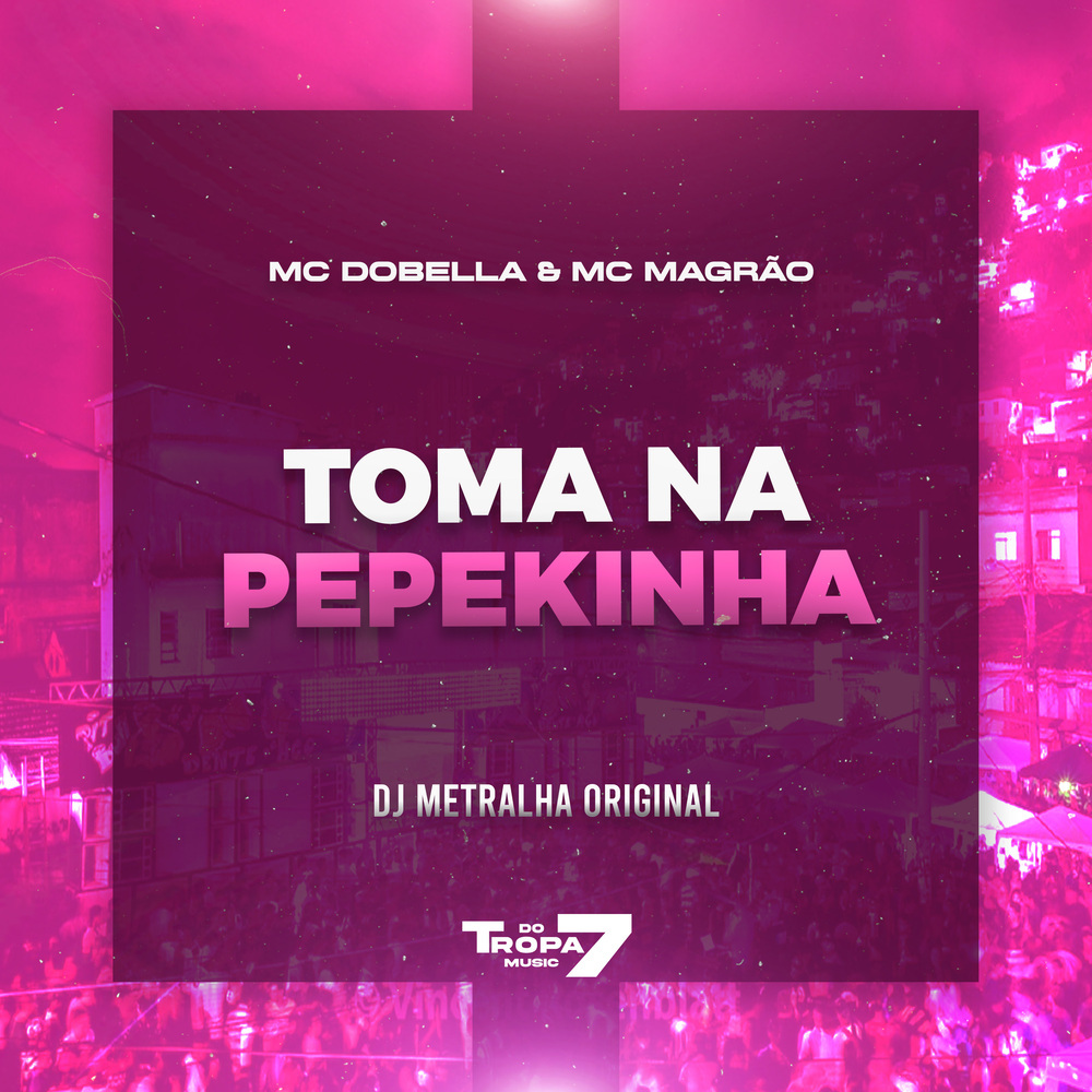 Toma na pepekinha (Explicit)
