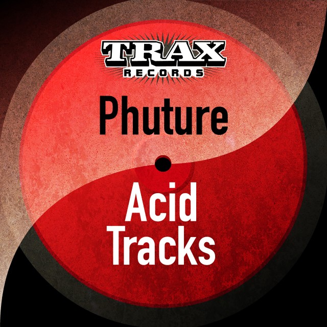 Phuture的專輯Acid Tracks