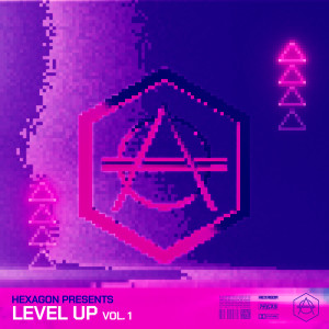 Album HEXAGON presents: LEVEL UP: Vol. 1 from Various Artists