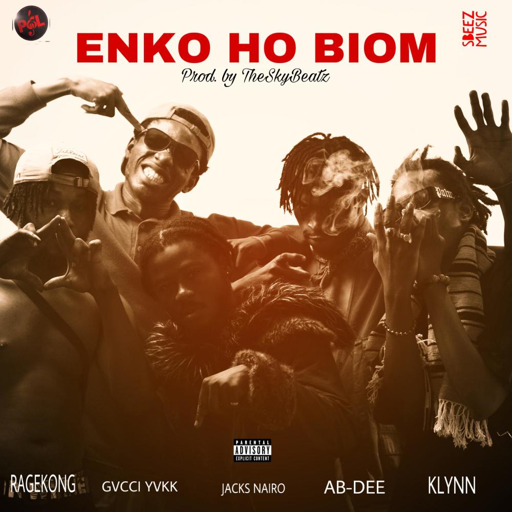 ENKO HO BIOM (Don't Go There) (feat. Abdee, Klynn, Jacks Nairo, Rage Kong & Gucci Yvkk) (Explicit)