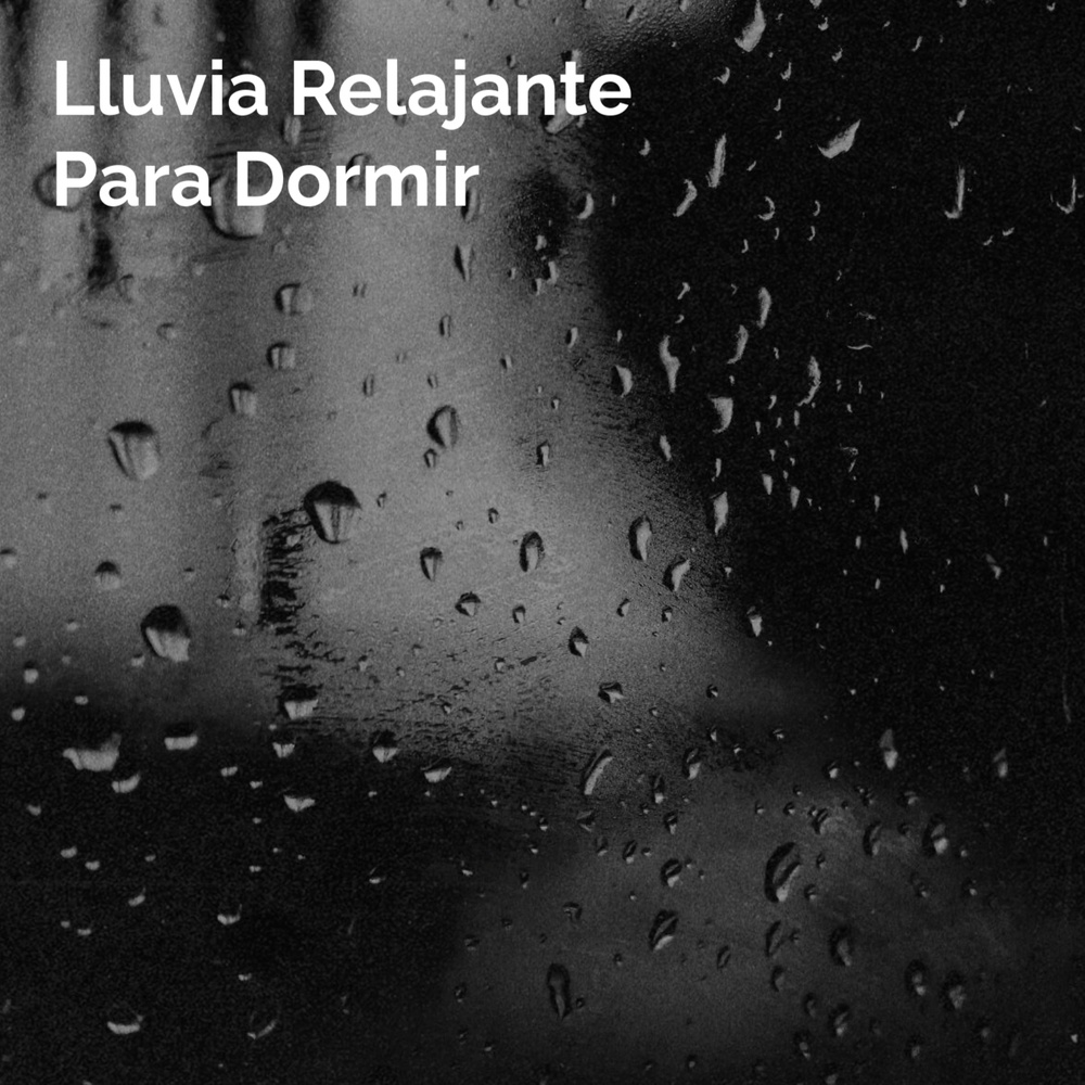 Lluvia Relajante Para Dormir