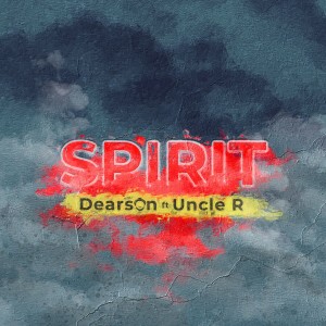Uncle-R的專輯Spirit