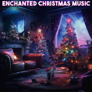 Enchanted Christmas Music