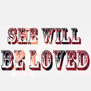 ดาวน์โหลดและฟังเพลง She Will Be Loved (Explicit) พร้อมเนื้อเพลงจาก And She Will Be Loved