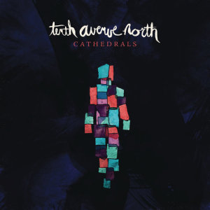 收聽Tenth Avenue North的Stars in the Night歌詞歌曲