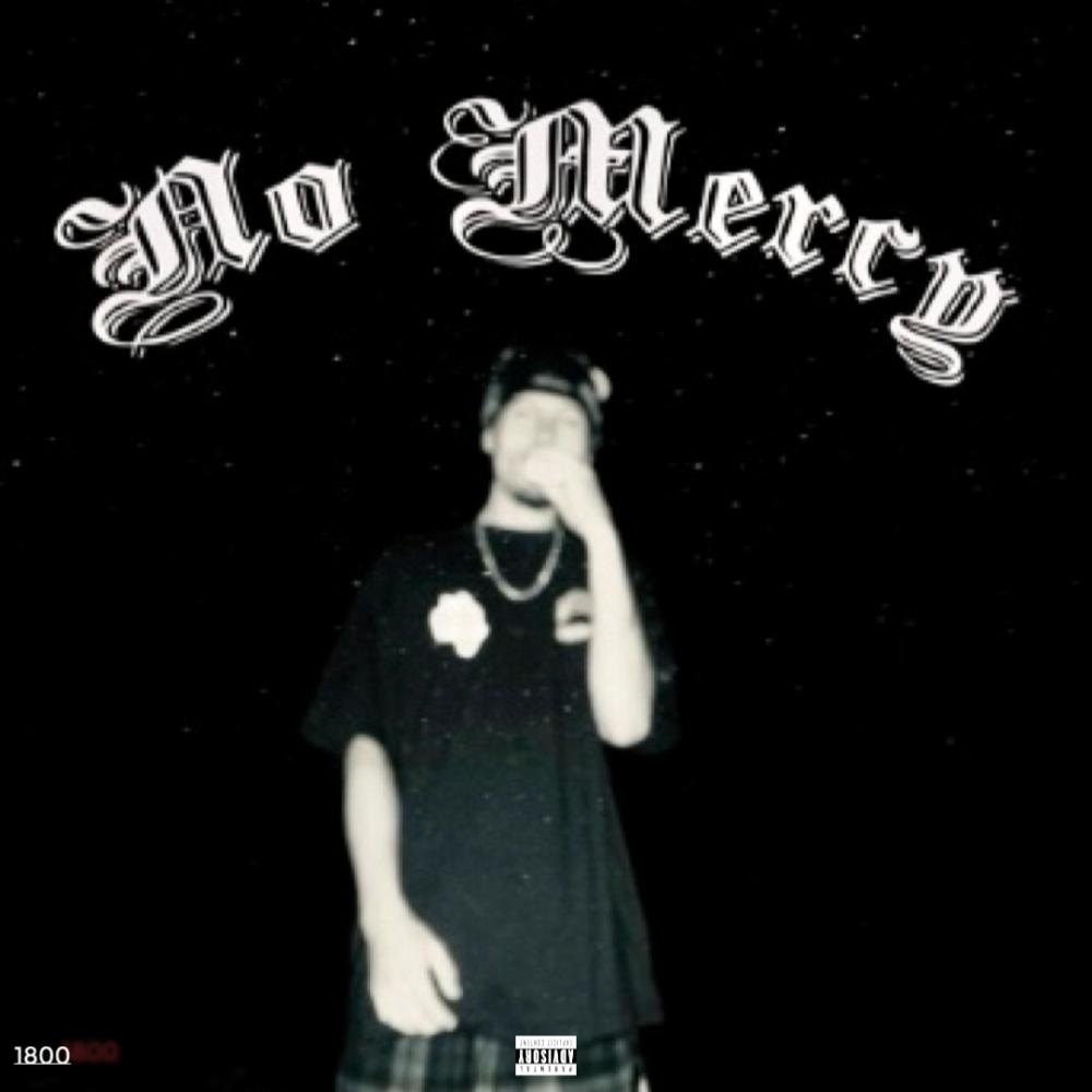 No Mercy (feat. MDMX) (Explicit)