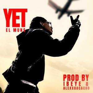El Muns的專輯YET (Explicit)