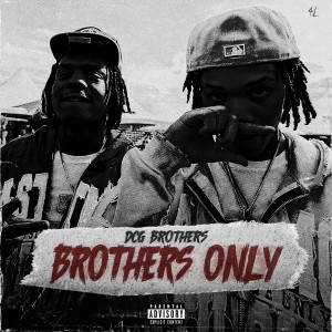 อัลบัม Brothers Only (Explicit) ศิลปิน DCG BROTHERS