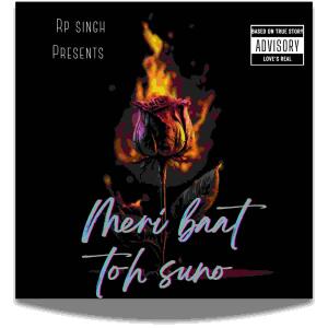 Album Meri baat toh suno (Volume 1) (Explicit) from RP Singh