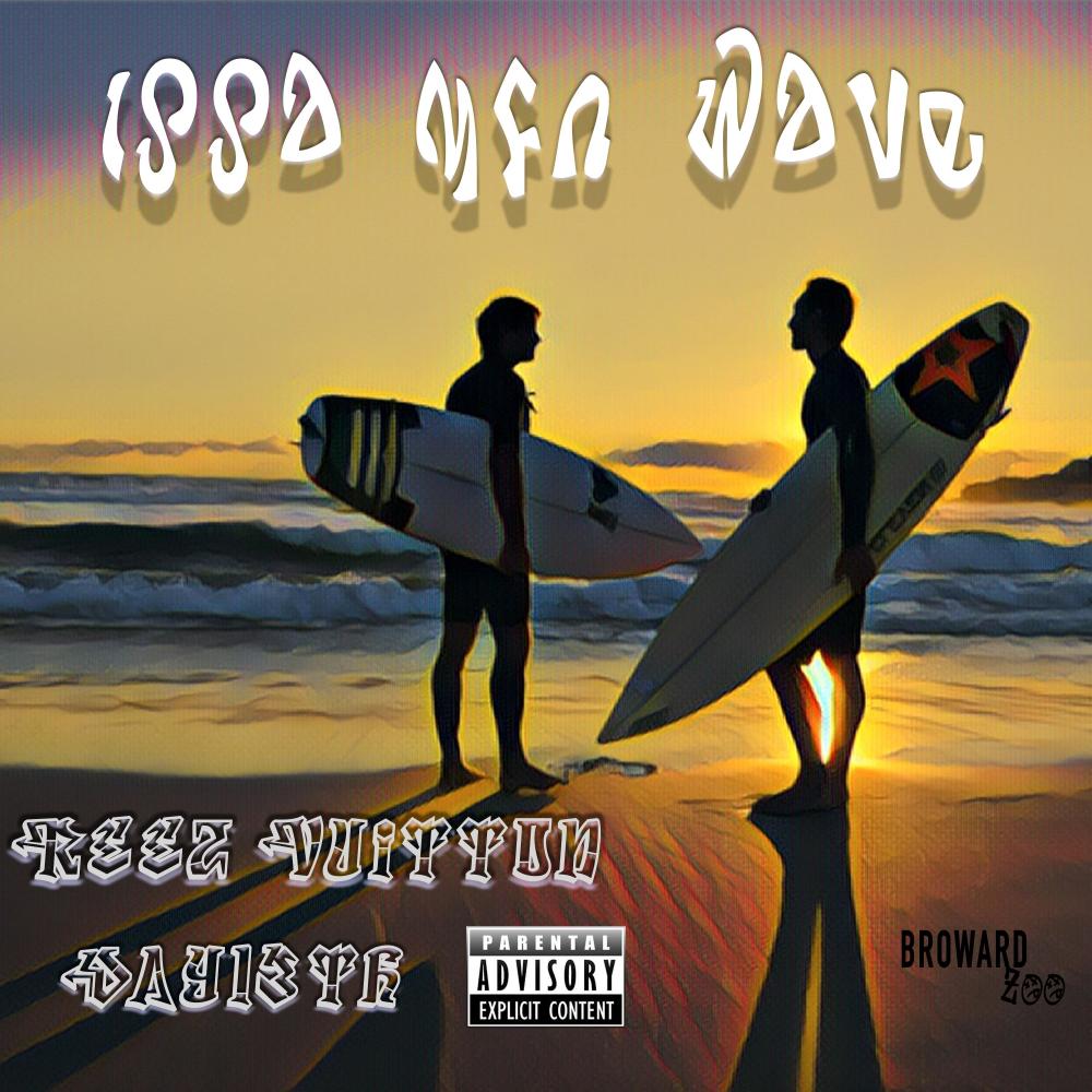 Issa mfn wave (feat. Day13th) (Explicit)