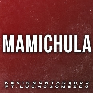 收聽KevinMontanerDj的Mamichula歌詞歌曲