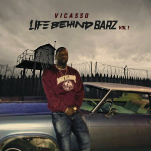 Album Life Behind Barz, Vol. 1 (Explicit) from Vicasso