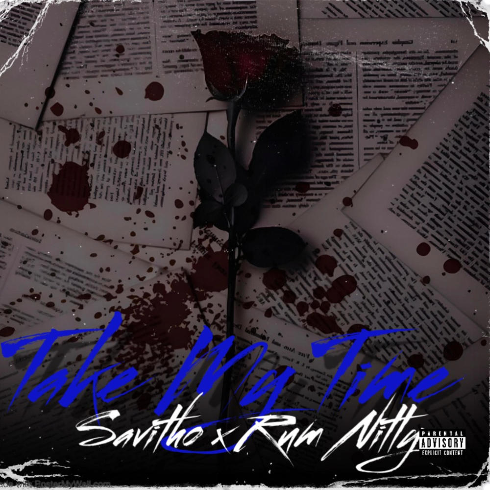 Take My Time (feat. Rum Nitty) (Explicit)