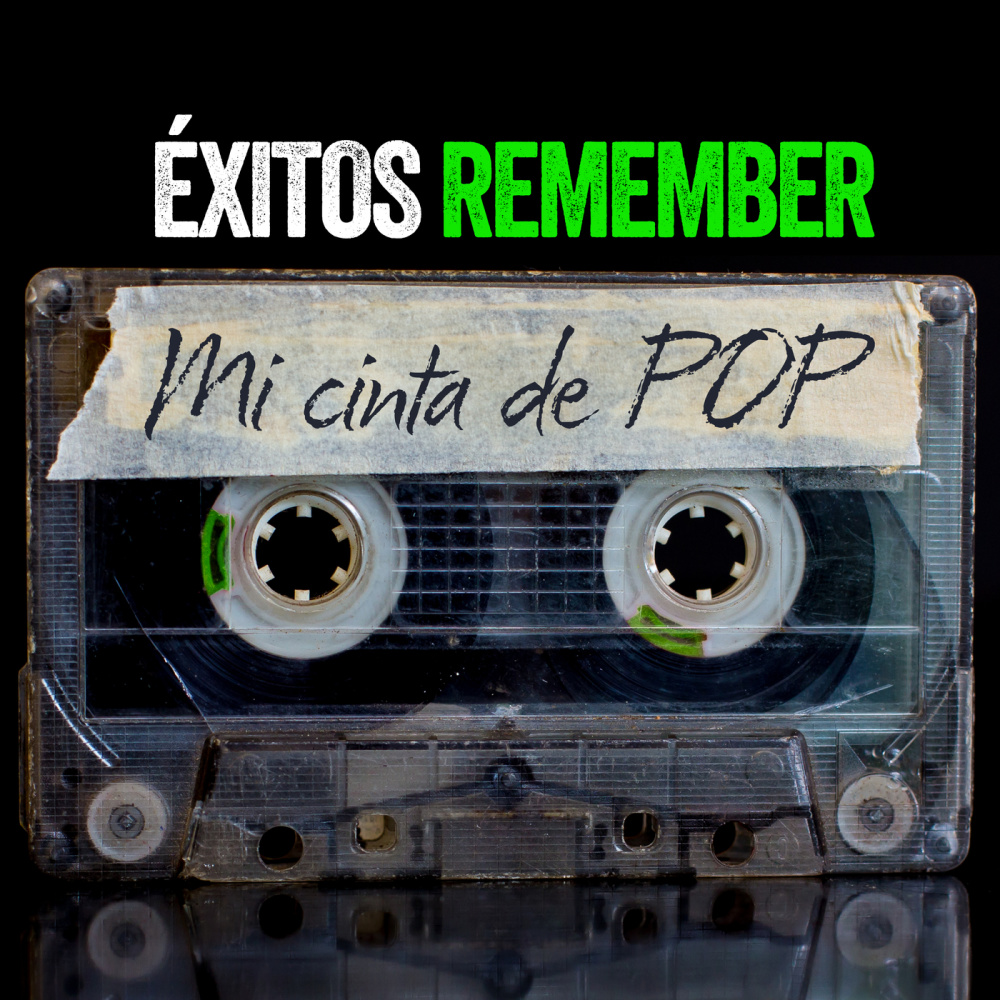 Éxitos Remember: Mi Cinta De Pop (Explicit)