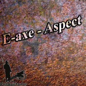 Listen to Aspect song with lyrics from E-Axe
