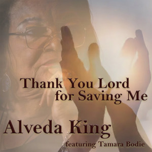 Alveda King的专辑Thank You Lord for Saving Me