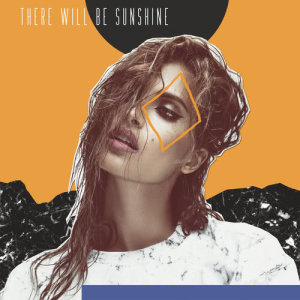 อัลบัม There Will Be Sunshine ศิลปิน Snoh Aalegra