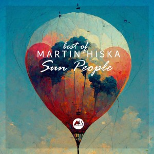 Album Sun People (Best of Martin Hiska) oleh Martin Hiska