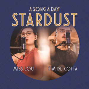 Album Stardust (From "A Song A Day") oleh Tim De Cotta