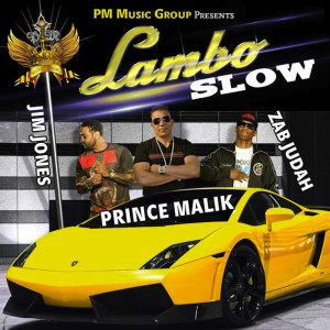 Lambo Slow (Remix) [feat. Jim Jones & Zab Judah] dari Prince Malik