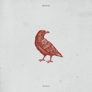 Listen to Rainless song with lyrics from Ikigai