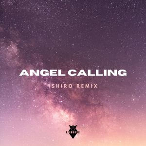 ดาวน์โหลดและฟังเพลง Angel Calling (Ishiro Remix) พร้อมเนื้อเพลงจาก BOLOBO