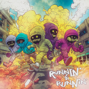 Listen to Runnin' & runnin' (Explicit) song with lyrics from Lingo