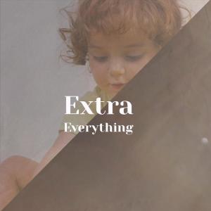 Album Extra Everything from 