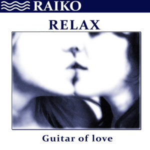 Relax: Guitar of Love - Single