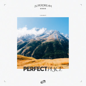 Listen to Perfect Place song with lyrics from Superdream