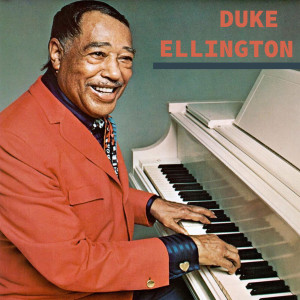 收聽Duke Ellington的Don't Get Around Much Anymore歌詞歌曲