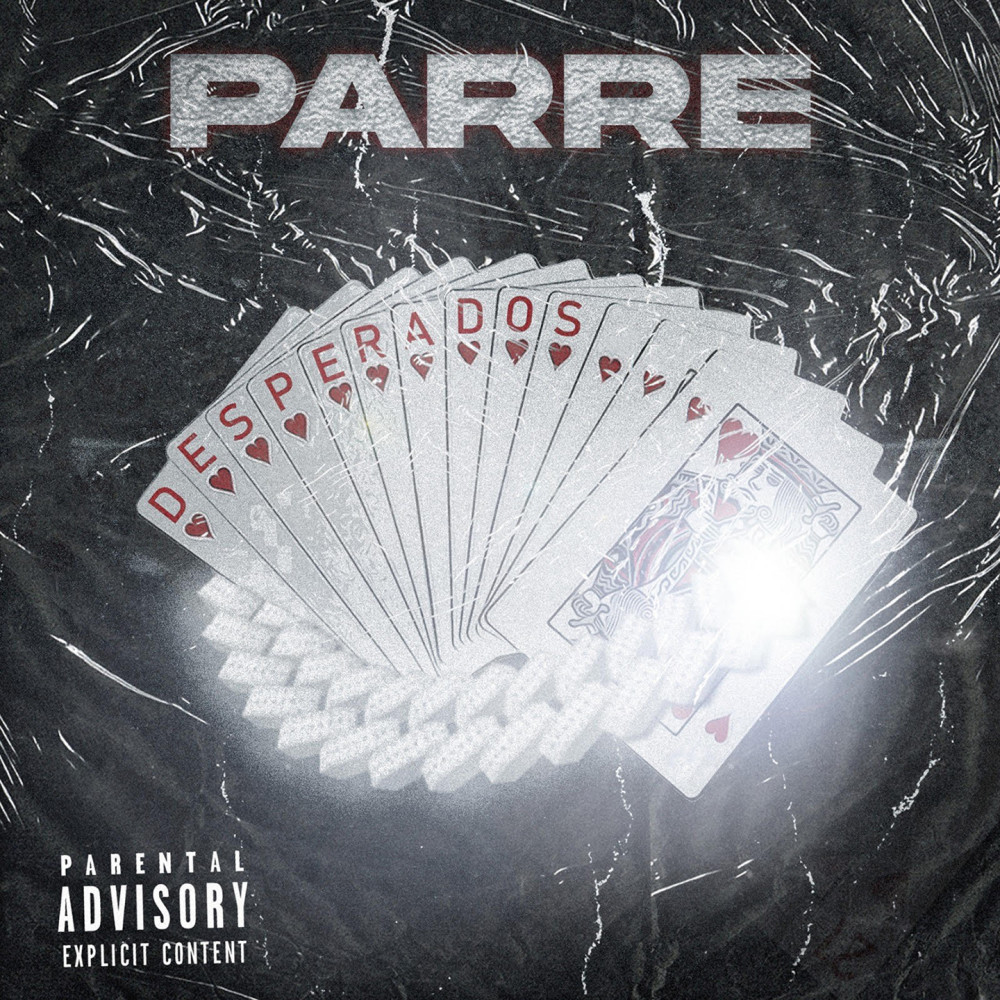 Desperados (Explicit)