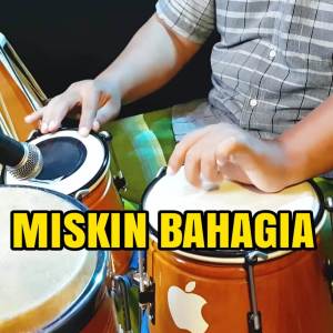 Dengarkan Miskin Bahagia lagu dari Fika Aprilia dengan lirik