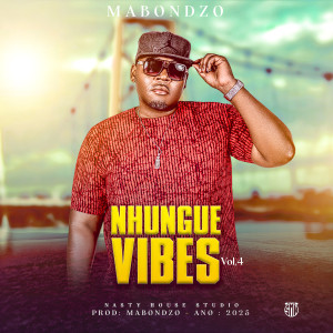 Mabondzo的專輯Nhungue Vibes