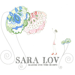 อัลบัม Seasoned Eyes Were Beaming ศิลปิน Sara Lov