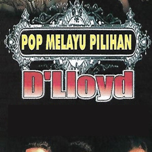 D'Lloyd的專輯Pop Melayu Pilihan
