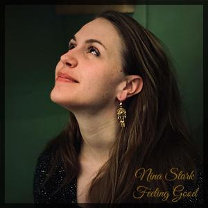收聽Nina Stark的Feeling Good歌詞歌曲