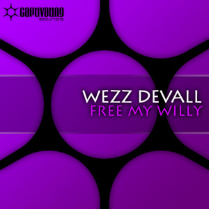 Listen to Free My Willy (Cliff Coenraad Repimp) song with lyrics from Wezz Devall