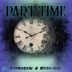 Album Part Time oleh AzMattic