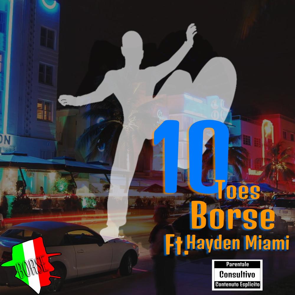 Ten Toes (feat. Hayden Miami) (Explicit)