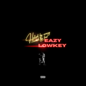 收听Eazy & Lowkey的Control (Explicit)歌词歌曲