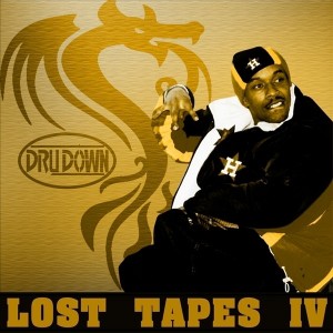 Album Lost Tapes IV (Explicit) oleh Dru Down