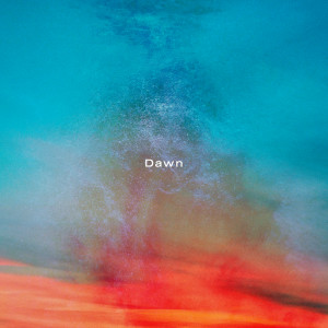 비범的專輯Dawn