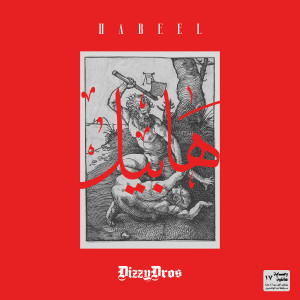 Album Habeel (Explicit) from Dizzy Dros