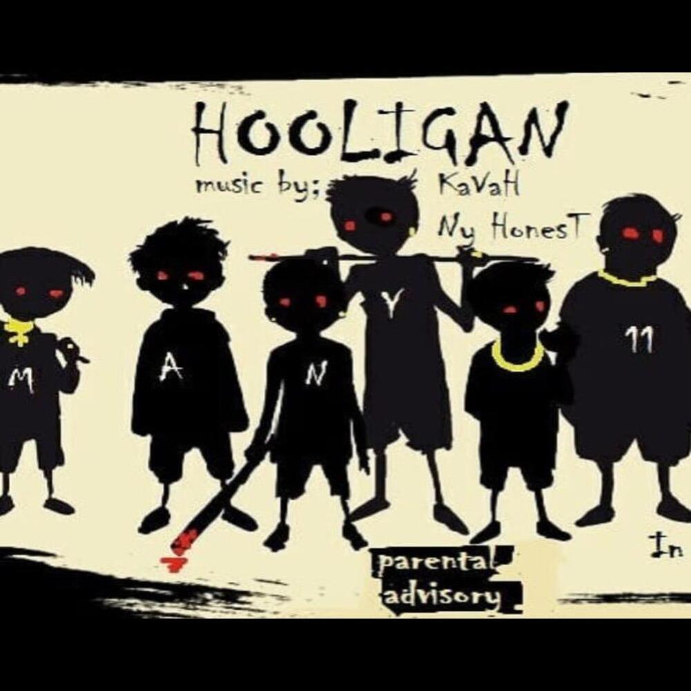Hooligan freestyle (feat. Kavah) (Explicit)