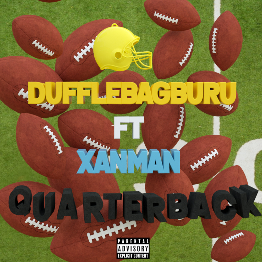 Quarterback (feat. XanMan) (Explicit)